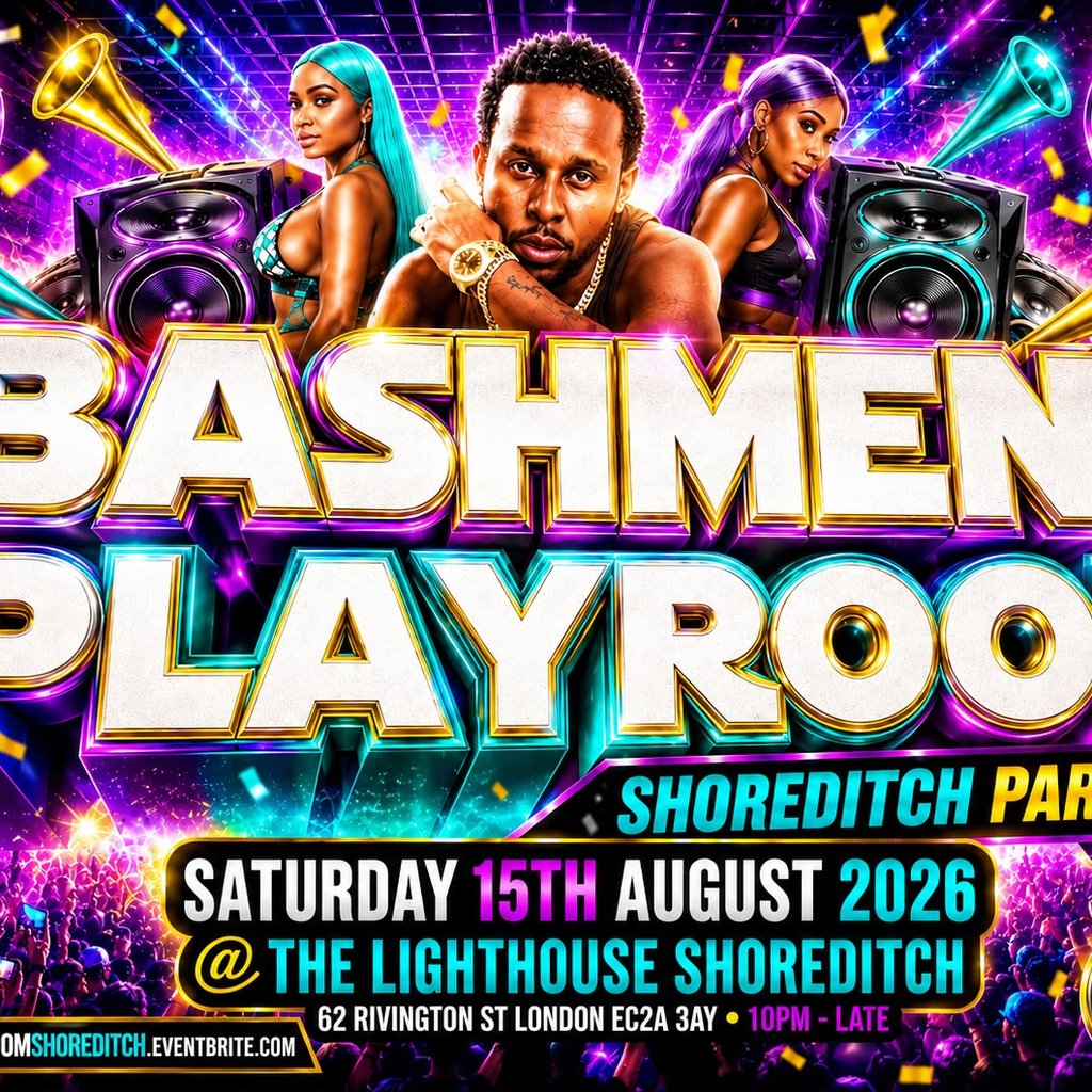 Bashment Playroom - Shoreditch Party
