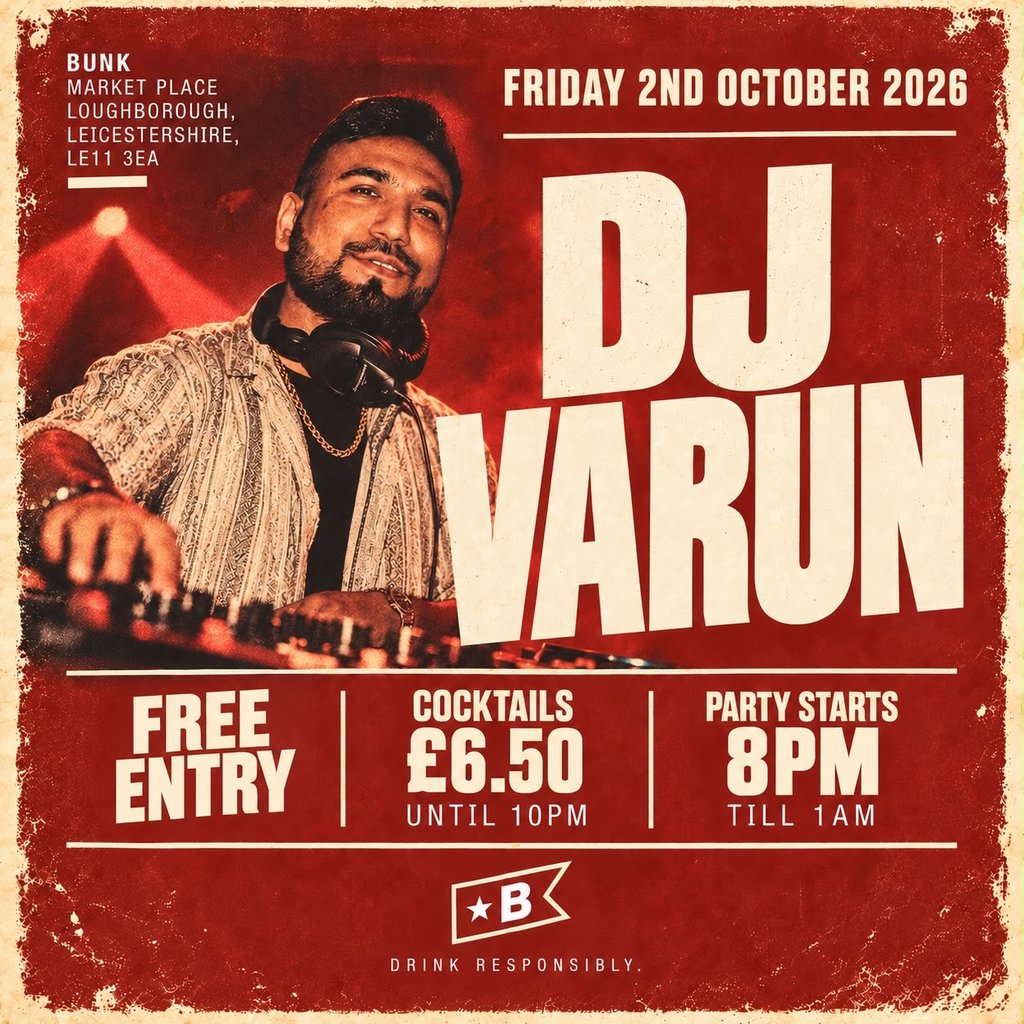 Loughborough Students - DJ VARUN IS BACK at 20 Market Place, Loughborough