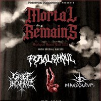 Mortal Remains - Feral Ghoul - Grief Incarnate - Mausoleum at The Banshee Labyrinth