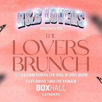 R&B Lovers: The Lovers Brunch - BOXHALL