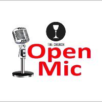 The Church - Open Mic Night