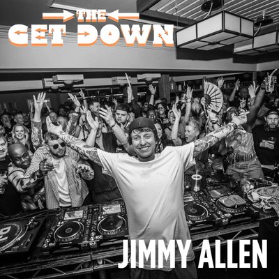TheGetDown 17 Presents JIMMY ALLEN - 2 Spaces 7 DJ's