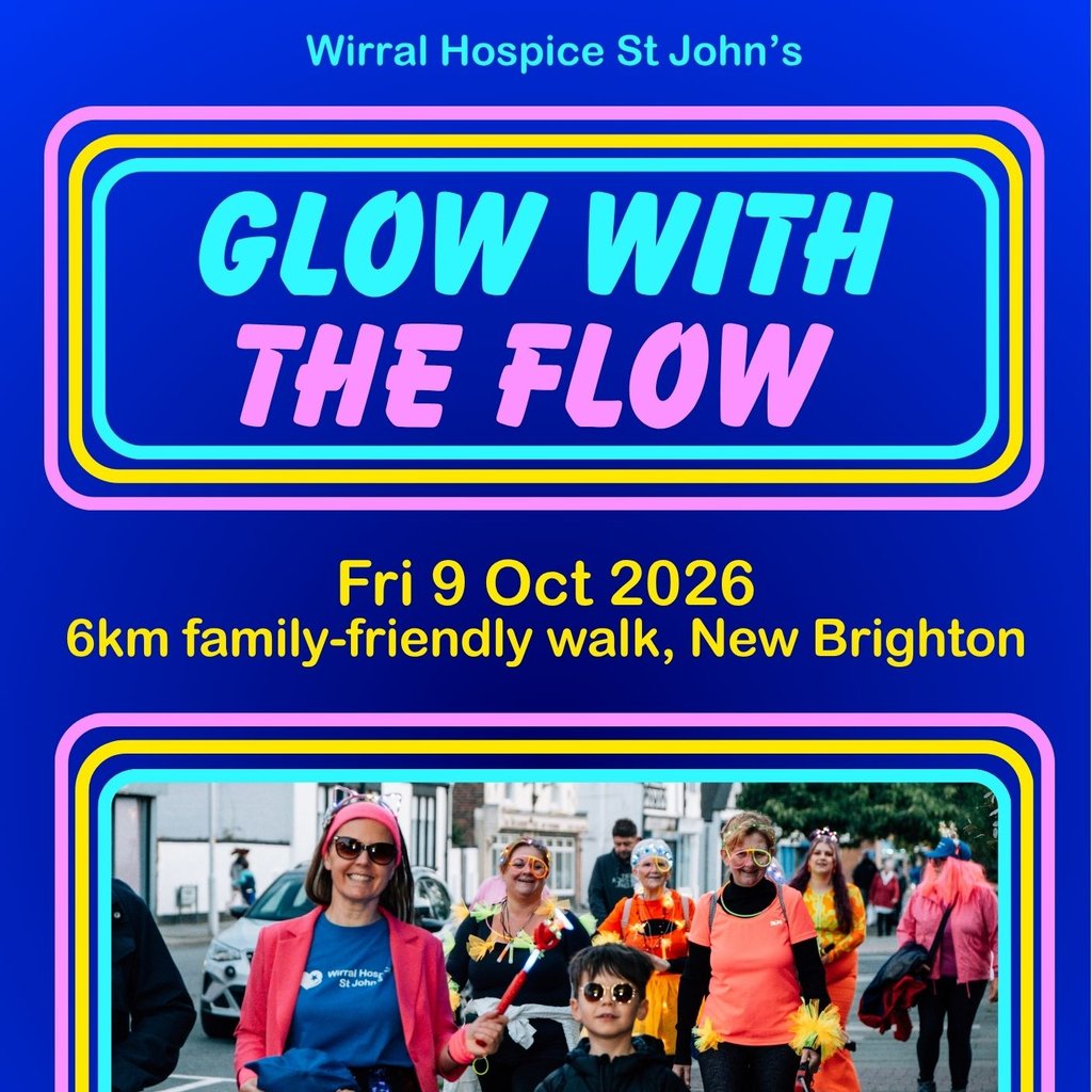 Wirral Hospice St John's 'Glow with the Flow' 2026
