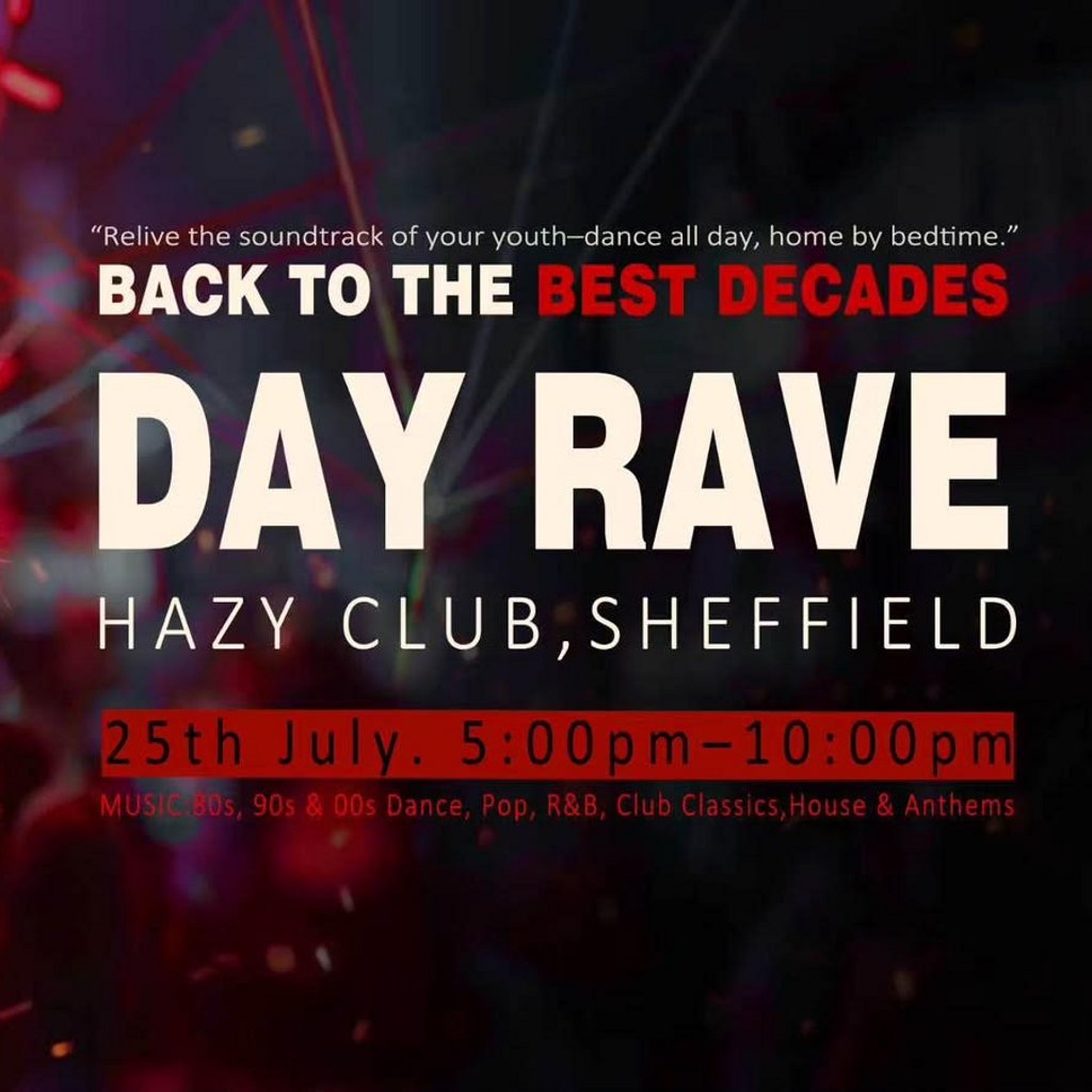 Back to the best Decades - Day Rave @ Hazy Club