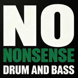 No Nonsense Drum & Bass