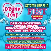 Drunk In Love at FEST Camden