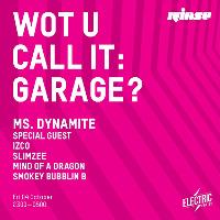 Rinse Presents: 'Wot U Call It? Garage' at Electric Brixton