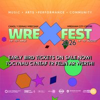WREXFEST 2026 - Early Bird Weekend Pass at Wrexham City Centre Various Venues
