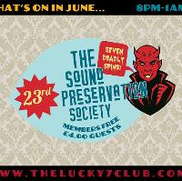 The Sound Preservation Society @ The Lucky 7 Club!