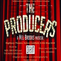 The Producers - A Mel Brooks Musical at Highbury Theatre Centre