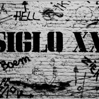Siglo XX Siglo XX