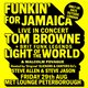 Tom Browne & Light of The World-45 years of Funkin for Jamaica Event Title Pic