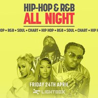 [FREE TICKETS] Hip Hop & R&B All Night @ Fire & Lightbox