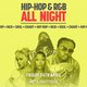 [FREE TICKETS] ﻿Hip Hop & R&B All Night @ Fire & Lightbox Event Title Pic