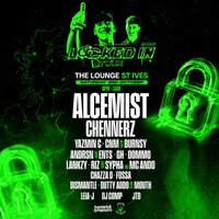 Locked In Tour w/ Alcemist, Chennerz + More  (DNB)