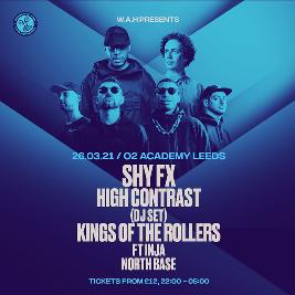 WAH - SHY FX / High Contrast / Kings Of The Rollers
