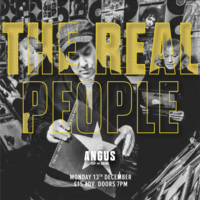 The Real People at The Angus Tap And Grind