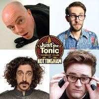Just The Tonic Comedy Club - Nottingham