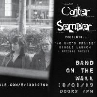 Canter Semper Presents 'No One's Praise' Single Launch at Band On The Wall
