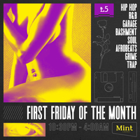 First Fridays Hip-hop R&B Party at Mint Lounge