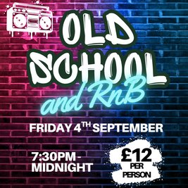 Old School and RnB Party Night