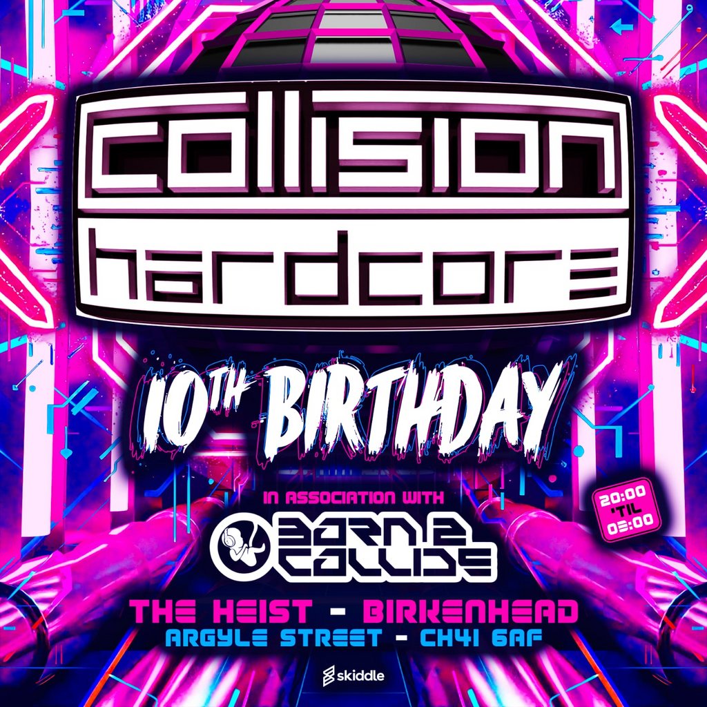 Collision Hardcore: The 10th Birthday Ft- Born 2 Collide