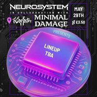 NEUROSYSTEM X Minimal Damage