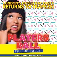 Players Ball - Hip Hop + R&B! at Trapeze Basement