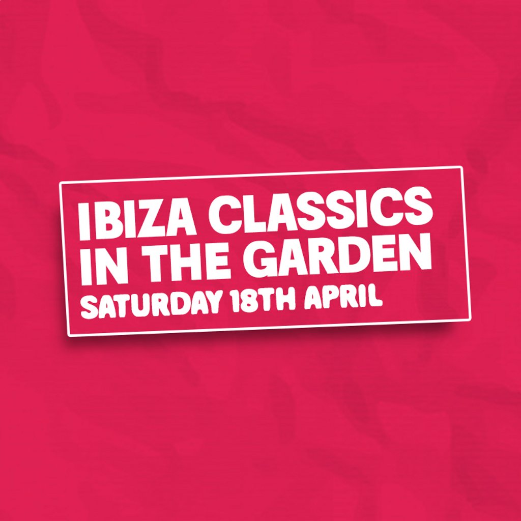 Ibiza Classics in The Garden