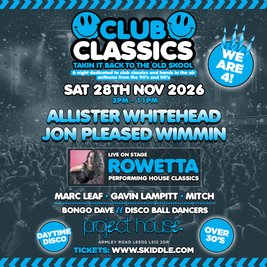 Club Classics 90s & 00s 4th Birthday