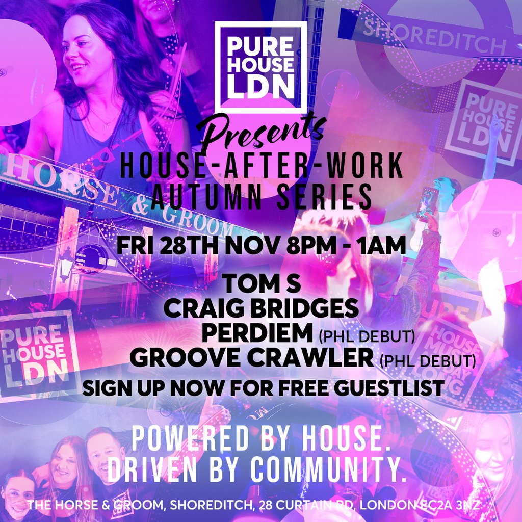 PURE HOUSE LDN presents... House-After-Work
