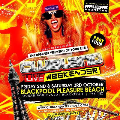 Clubland Live Weekender 2020