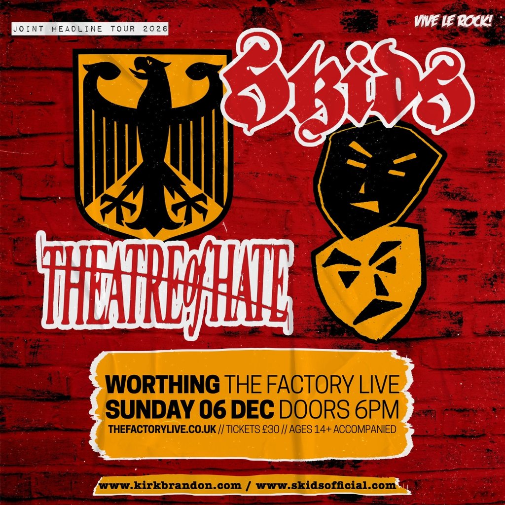 Skids + Theatre of Hate at The Factory Live, Worthing