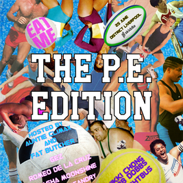 EAT ME: The P.E Edition
