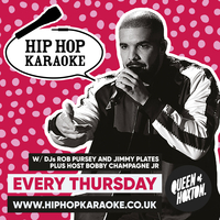 hip Hop Karaoke! at Queen Of Hoxton