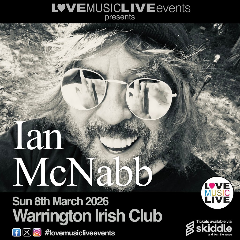 IAN McNABB - Warrington Irish Club - Sun 8th March (Solo show)