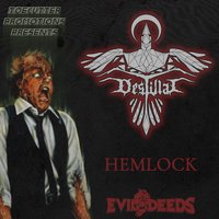 Destillat - Hemlock - Evil Deeds at The Banshee Labyrinth