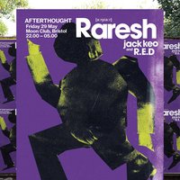 Afterthought Presents: Raresh at Lakota Moon Club