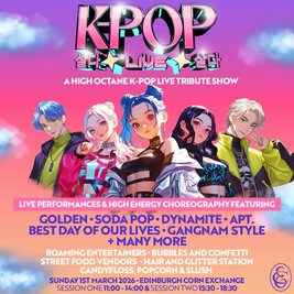 K-POP Live | Corn Exchange, Edinburgh | Tickets Selling Fast!!!