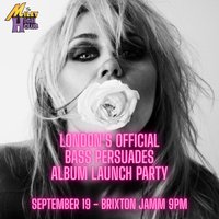 MILEY BASS PERSUADES - Album Launch Party