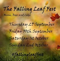 The Falling Leaf Festival - Music, Beer and Cider.