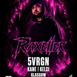 PHG Presents: Raxeller