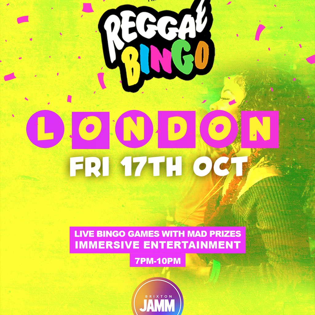 Reggae BINGO London – Fri 17th Oct