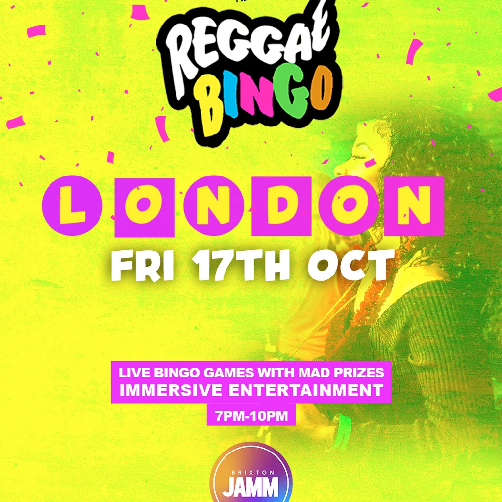 Reggae BINGO London - Fri 17th Oct