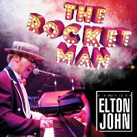 The Rocket Man - A Tribute to Sir Elton John