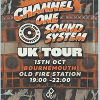 Channel One Sound System UK Tour: Bournemouth
