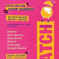 HATCH and the Coop Queens at Yard And Coop