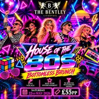 HOUSE OF THE 80s THE ULTIMATE BOTTOMLESS BRUNCH