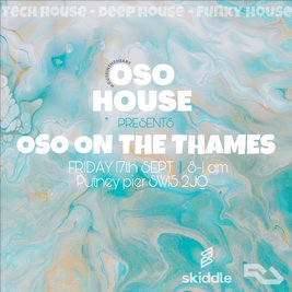 OSO ON THE THAMES