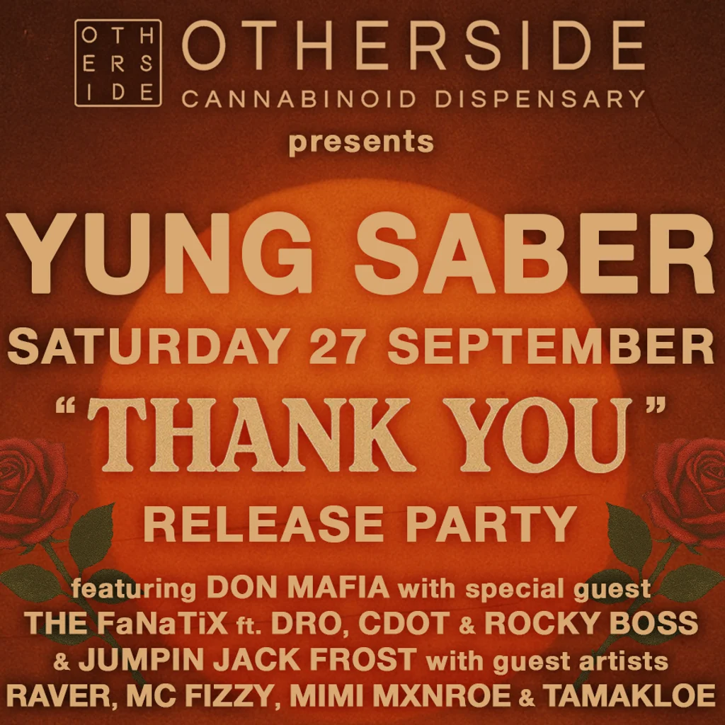Yung Saber 'Thank You' Release Party - Live at OTHERSIDE